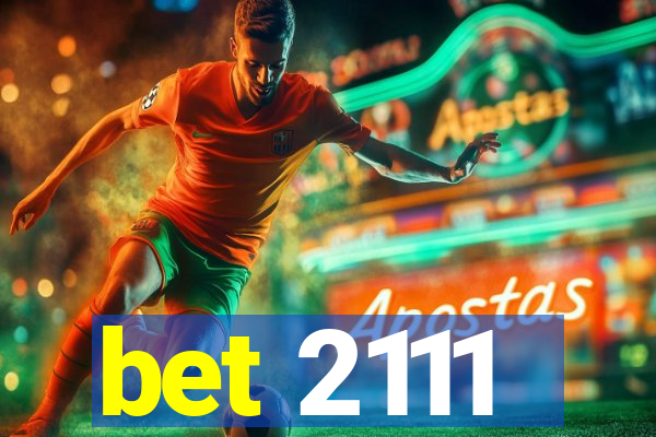 bet 2111
